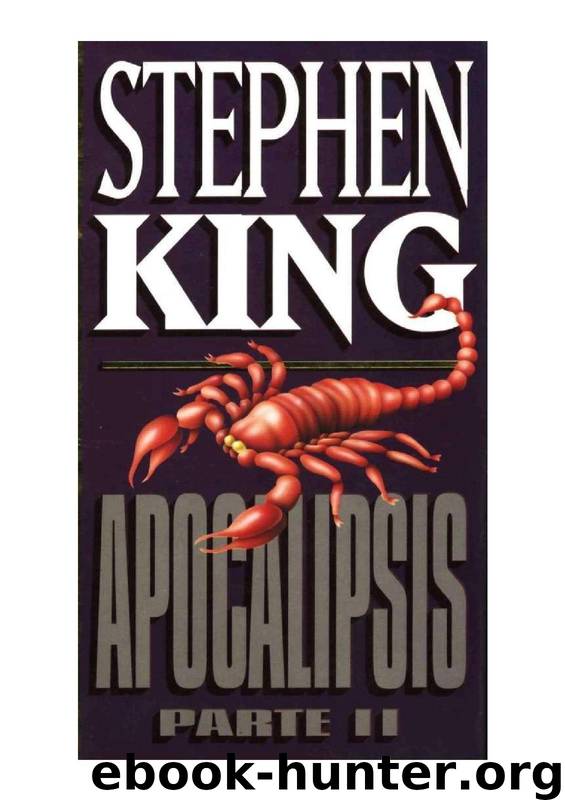 Apocalipsis Parte II (The Stand) by Stephen King