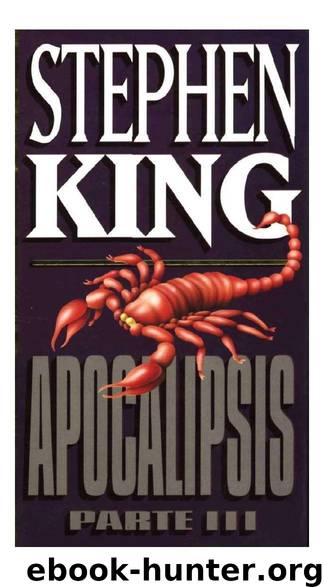Apocalipsis Parte III (The Stand) by Stephen King