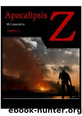 Apocalipsis Z by Manuel Loureiro