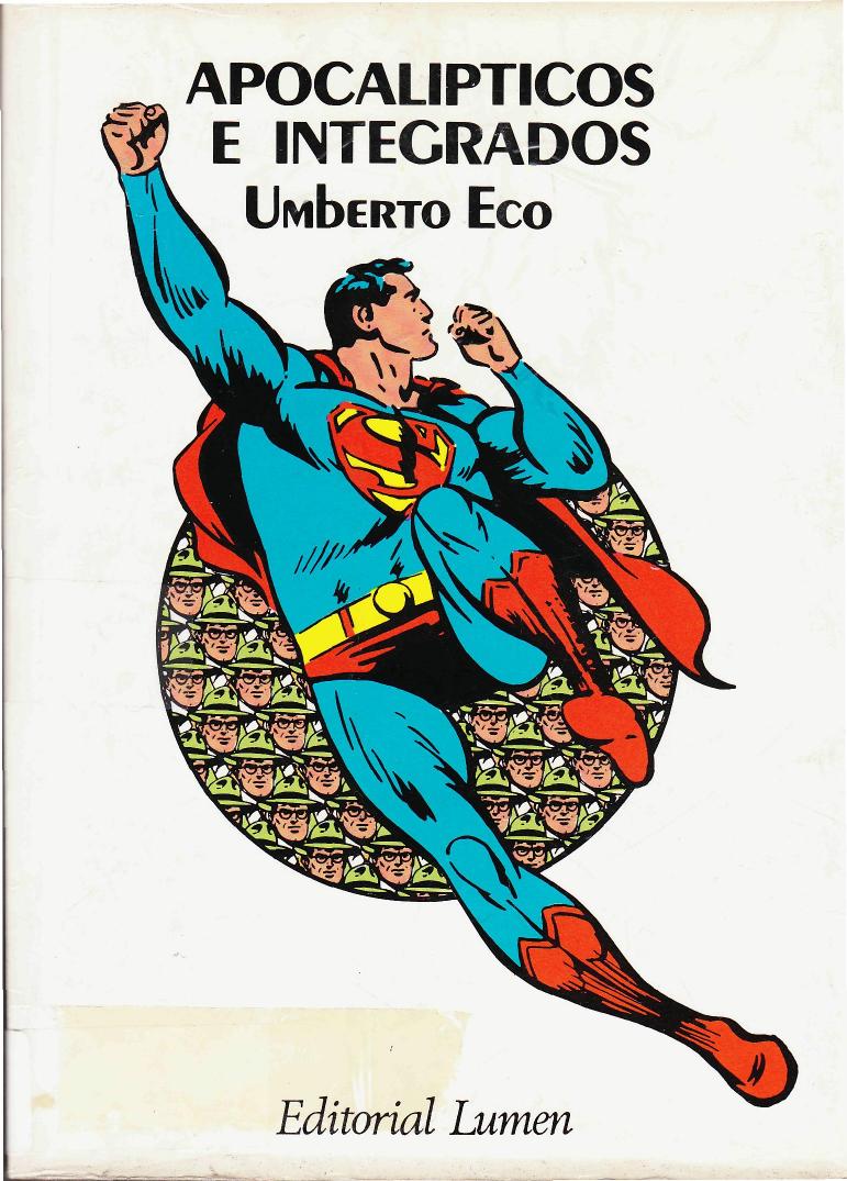 Apocalipticos E Integrados (Spanish Edition) by Umberto Eco