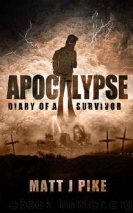 Apocalypse [Book 1] by Matt J. Pike