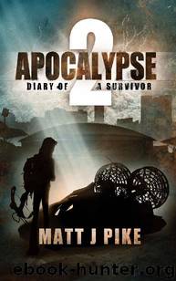 Apocalypse [Book 3] by Matt J. Pike