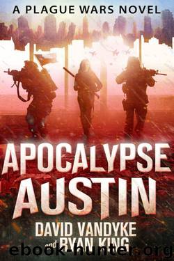 Apocalypse Austin by David VanDyke & Ryan King