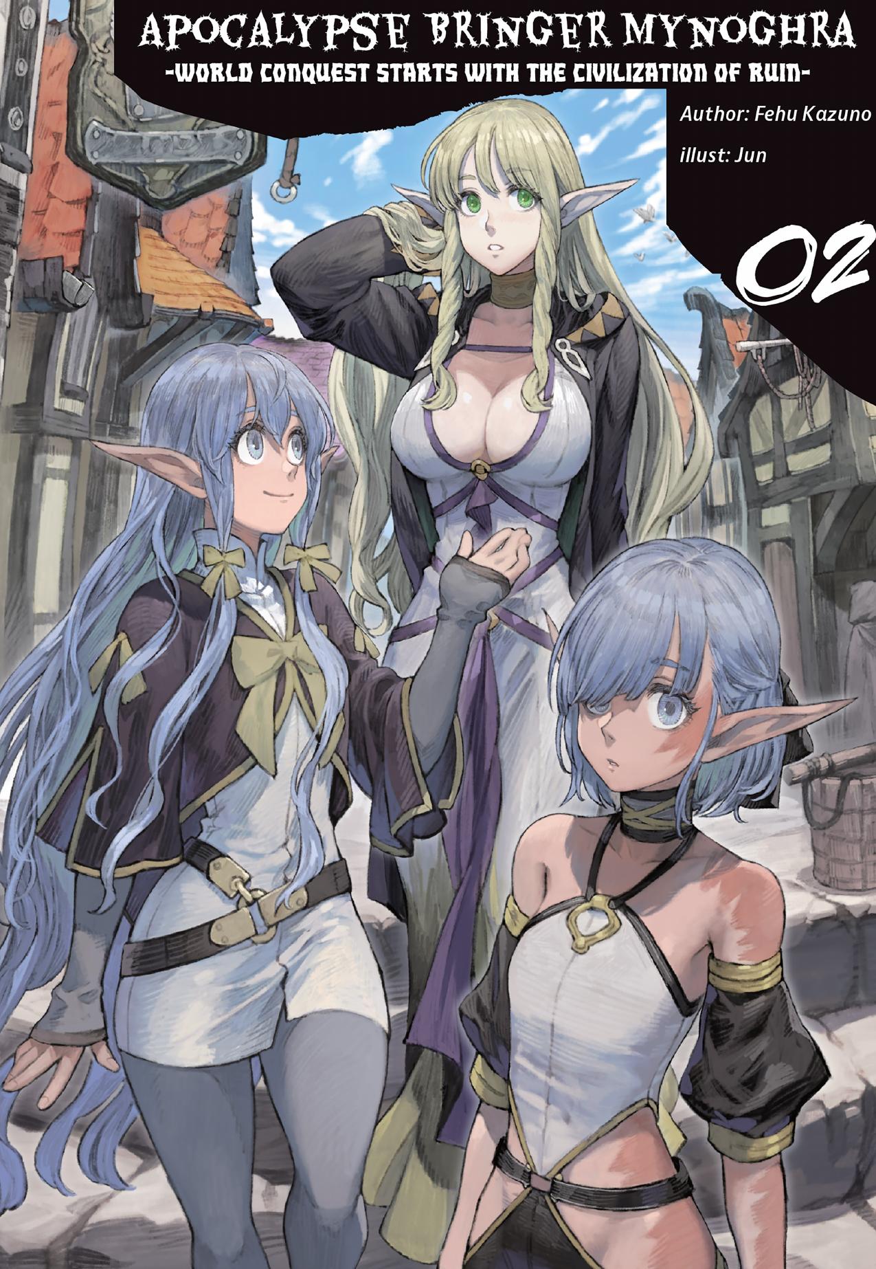Apocalypse Bringer Mynoghra: World Conquest Starts with the Civilization of Ruin, Volume 2 by Fehu Kazuno