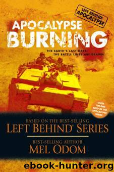 Apocalypse Burning: The Earth's Last Days: The Battle Lines Are Drawn: 3 by Mel Odom