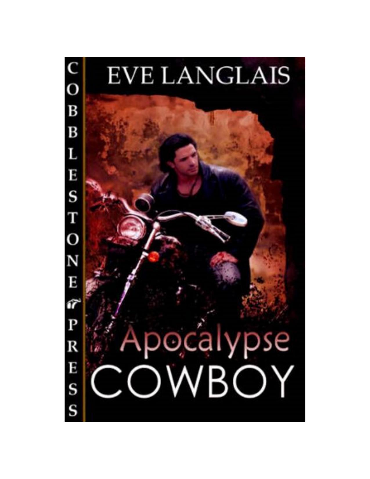 Apocalypse Cowboy by Eve Langlais
