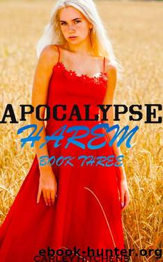 Apocalypse Harem Book Three: MFFF Contemporary Harem Series (Apocalypse Harem) by Carley Hitchens