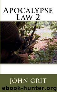 Apocalypse Law 2 by John Grit