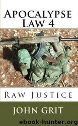 Apocalypse Law 4 by John Grit
