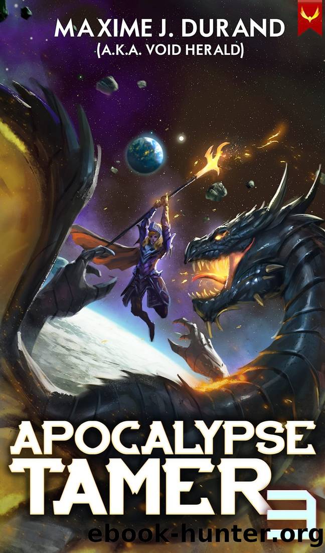 Apocalypse Tamer 3: A LitRPG Adventure by Maxime J. Durand