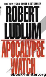 Apocalypse Watch by Robert Ludlum