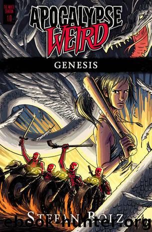 Apocalypse Weird: Genesis (The White Dragon Book 1) by Bolz Stefan