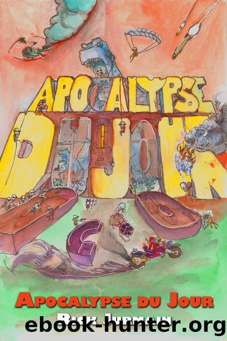 Apocalypse du Jour by Richard Jurmain