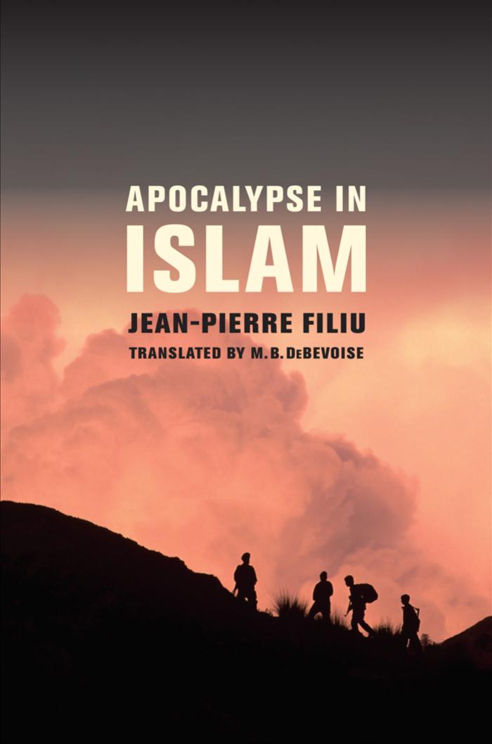 Apocalypse in Islam by Jean-Pierre Filiu