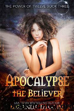 Apocalypse the Believer (The Power of Twelve Book 3) by Miranda Martin