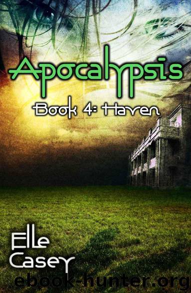 Apocalypsis: Book 4 (Haven) by Casey Elle