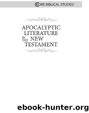 Apocalyptic Literature in the New Testament by Carey Greg;Carter Warren; & Warren Carter