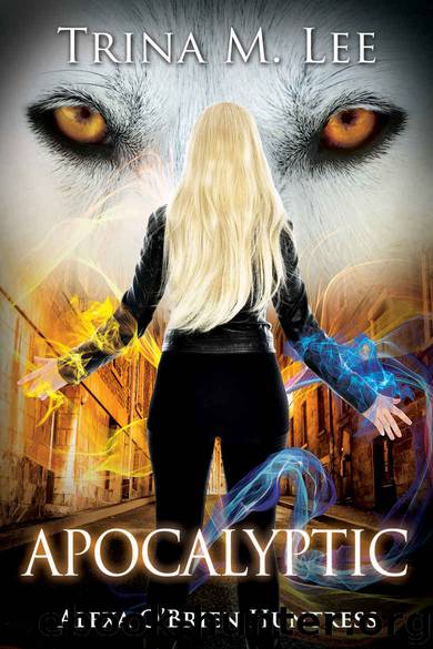 Apocalyptic by Trina M Lee