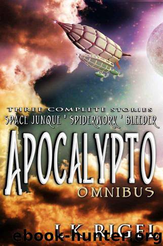 Apocalypto (Omnibus Edition) by Rigel L.K