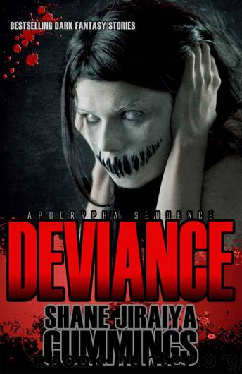 Apocrypha Sequence: Deviance by Cummings Shane Jiraiya