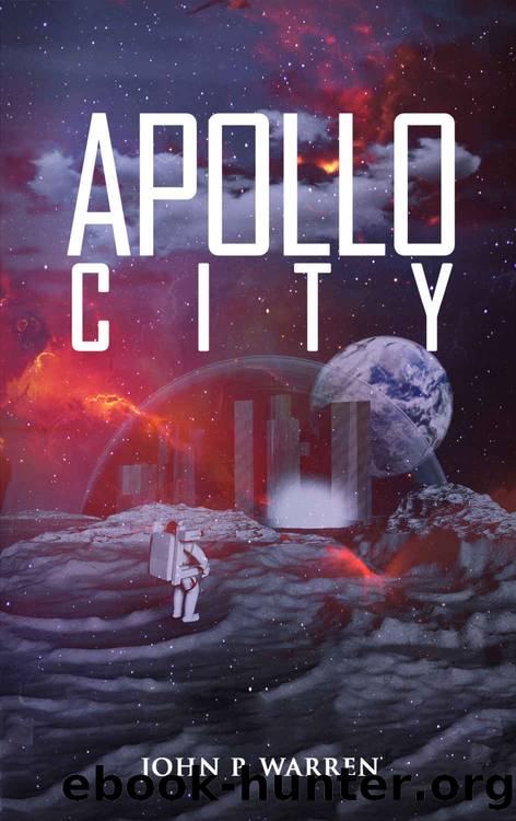 Apollo City: An Unique Time Travel Novella by John P. Warren