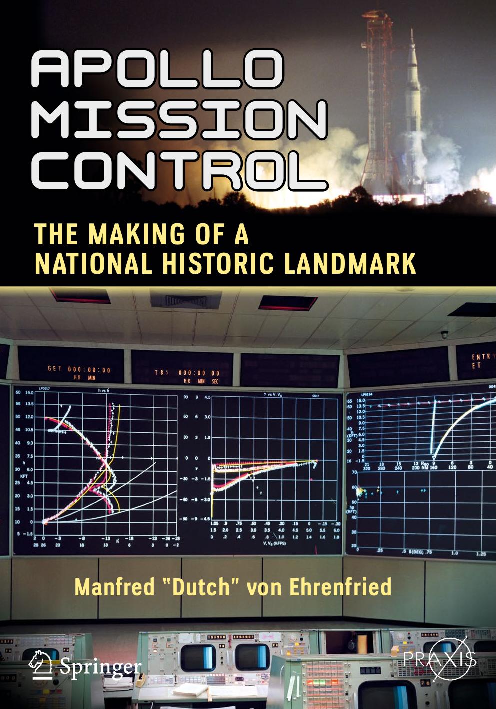 Apollo Mission Control by Manfred "Dutch" von Ehrenfried