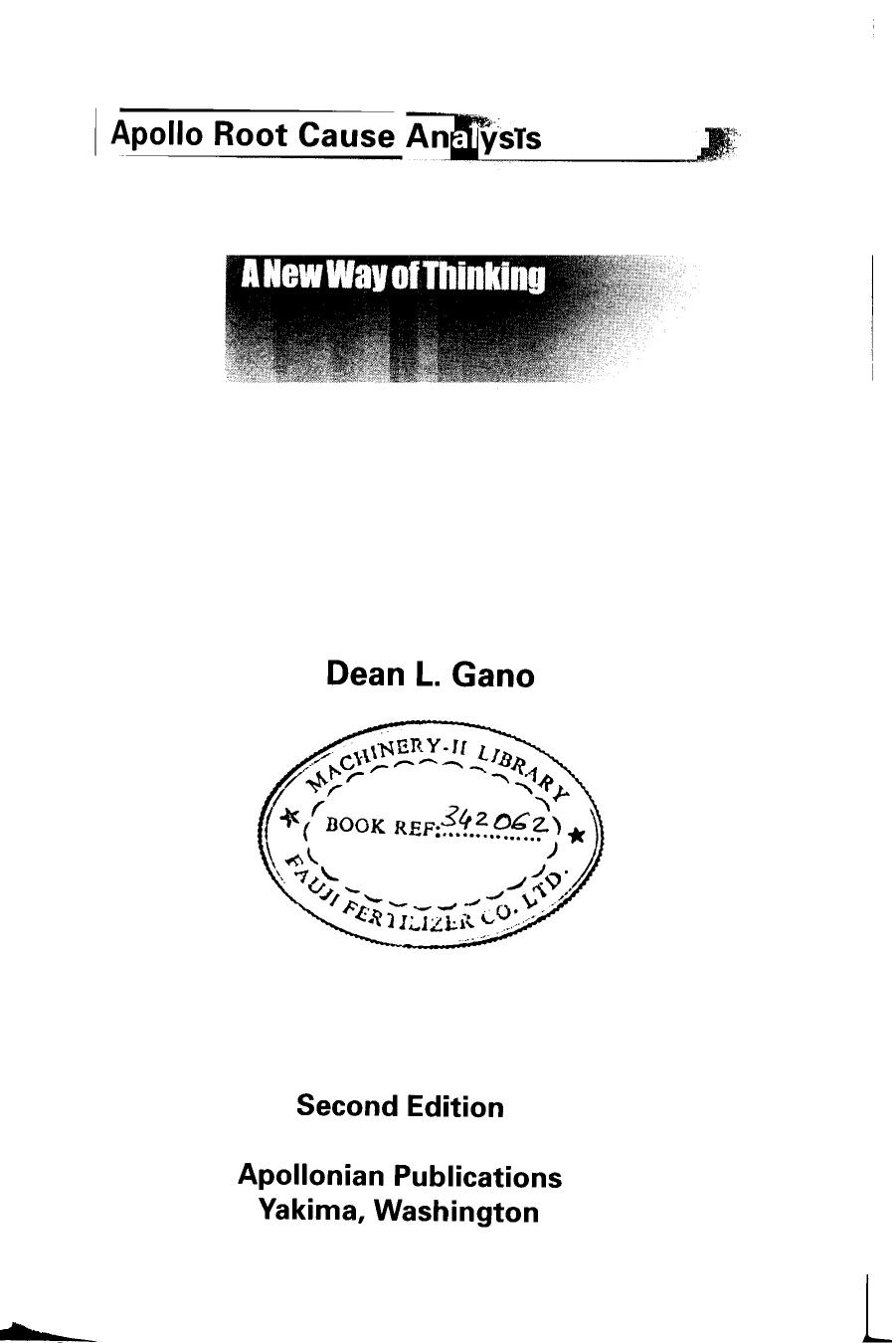 Apollo Root Cause Analysis: A New Way of Thinking by Dean L. Gano