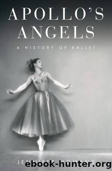 Apollo's Angels by Jennifer Homans