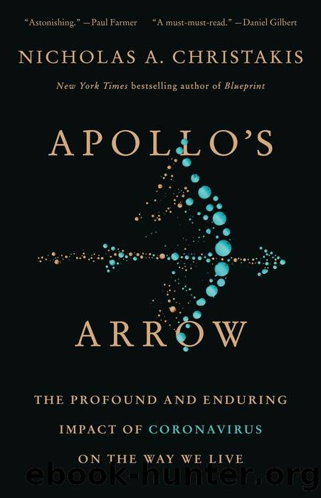 Apollo's Arrow by Nicholas A. Christakis;