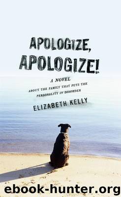 Apologize, Apologize! by Elizabeth Kelly