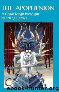 Apophenion by Peter J Carroll