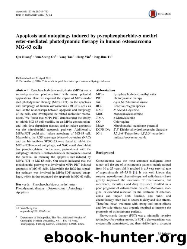 Apoptosis and autophagy induced by pyropheophorbide-Î± methyl ester-mediated photodynamic therapy in human osteosarcoma MG-63 cells by Qiu Huang & Yun-Sheng Ou & Yong Tao & Hang Yin & Ping-Hua Tu