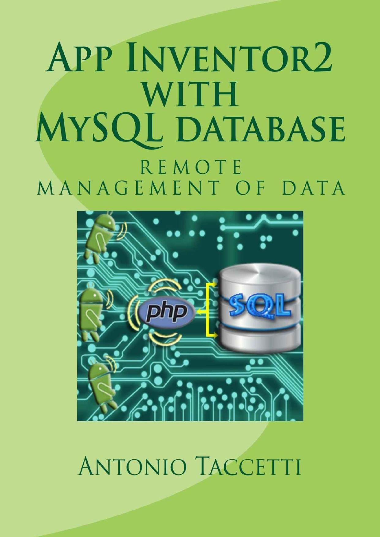 App Inventor 2 with MySQL database: remote management of data by Antonio Taccetti