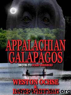 Appalachian Galapagos by Weston Ochse & David Whitman