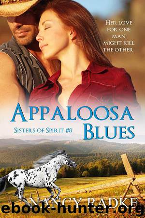 Appaloosa Blues (Sisters of Spirit #8) by Radke Nancy