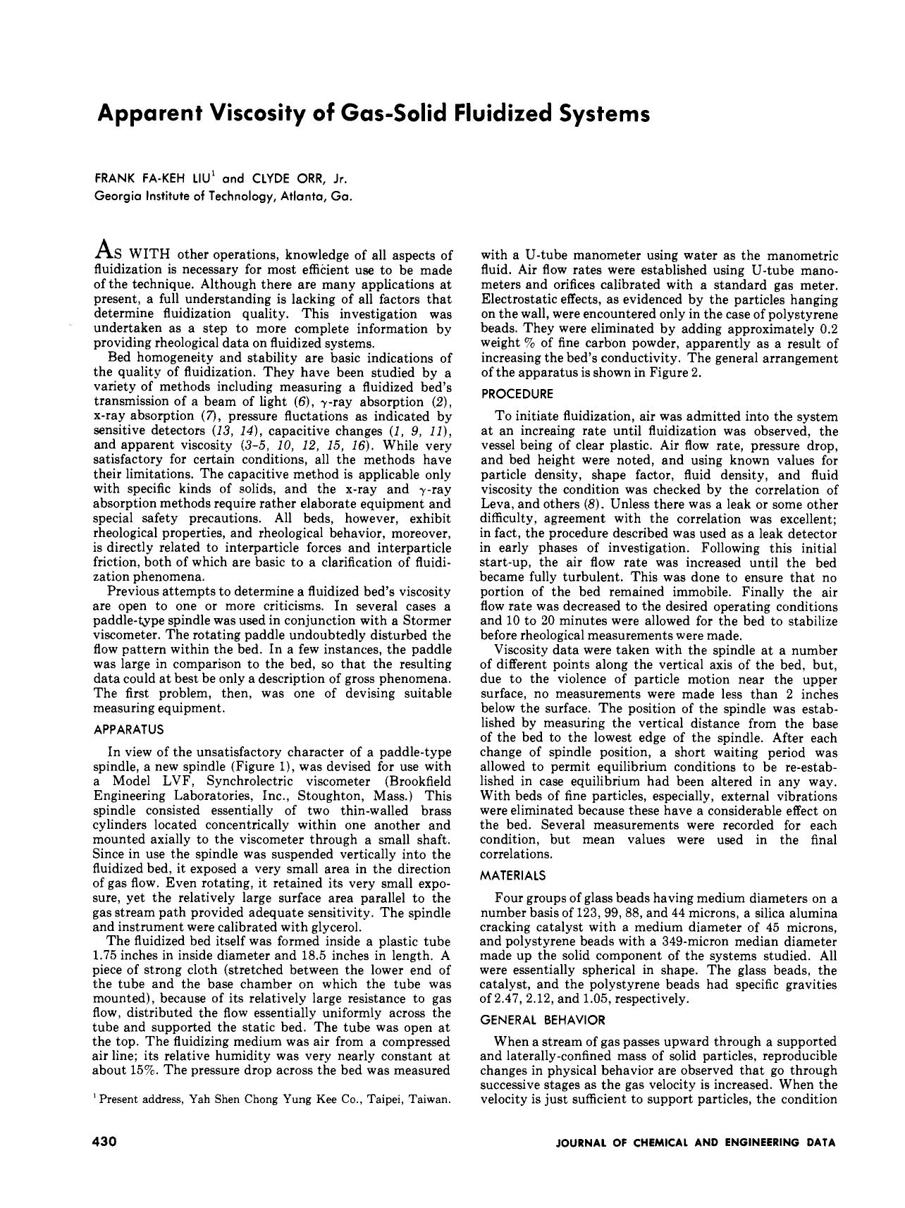 Apparent Viscosity of Gas-Solid Fluidized Systems. by F. F. -K. Liu Clyde Orr Jr