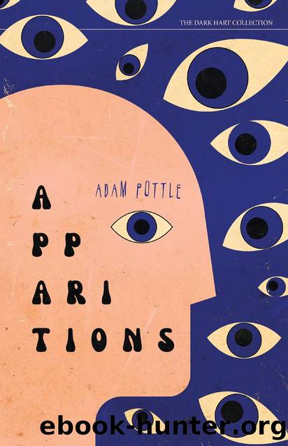 Apparitions by Adam Pottle