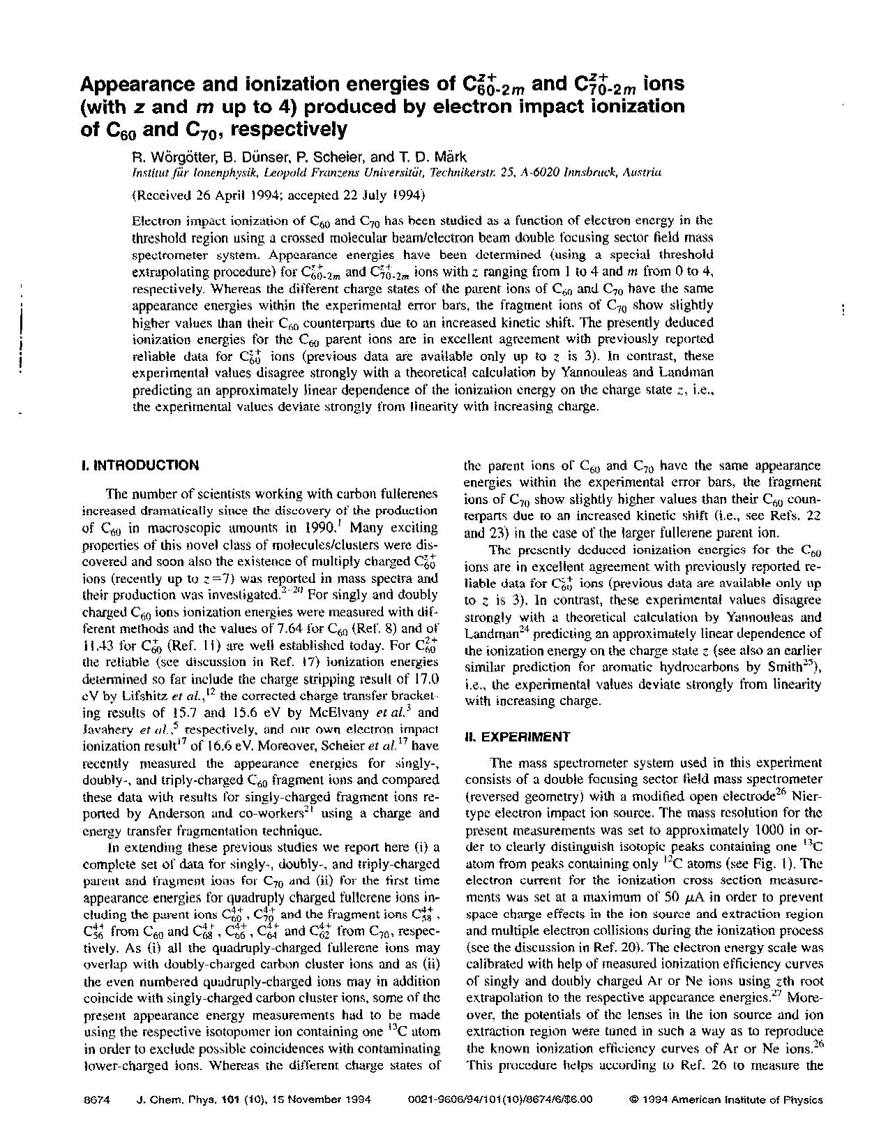 Appearance and ionization energies of Cz+60-2m and Cz+70-2m ions (with z and m up to 4) produced by electron impact ionization of C60 and C70, respectively by R. Worgotter; B. Dunser; P. Scheier; T. D. Mark
