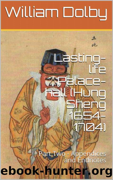Appendices and Endnotes [Hung Sheng 1654-1704] by William Dolby