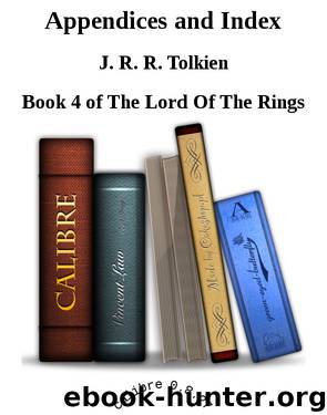 Appendices and Index by J. R. R. Tolkien