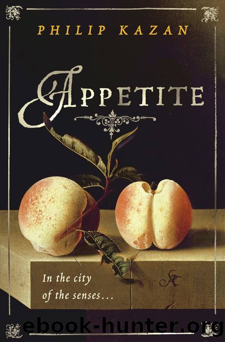 Appetite by Philip Kazan