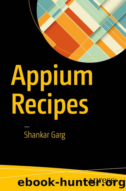 Appium Recipes by Shankar Garg
