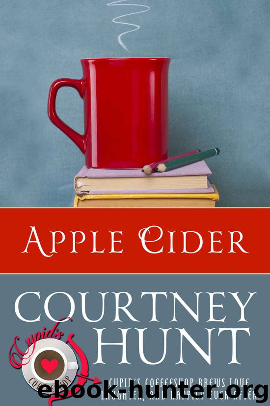 Apple Cider (Cupid's Coffeeshop Book 9) by Courtney Hunt
