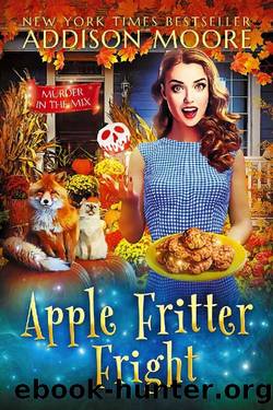 Apple Fritter Fright: Cozy Mystery (MURDER IN THE MIX Book 37) by Addison Moore