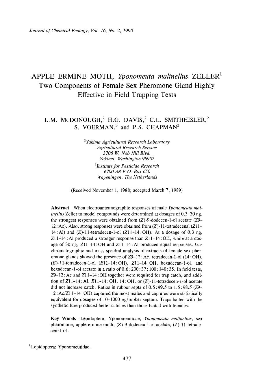 Apple ermine moth, <Emphasis Type="Italic">Yponomeuta malinellus <Emphasis> Zeller Two components of female sex pheromone gland highly effective in field trapping tests by Unknown