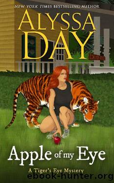 Apple of My Eye: Tiger's Eye Mysteries by Alyssa Day