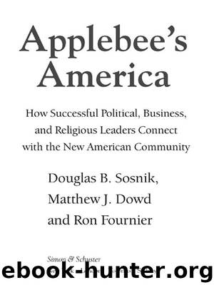 Applebee's America by Douglas B. Sosnik Matthew J. Dowd & Ron Fournier