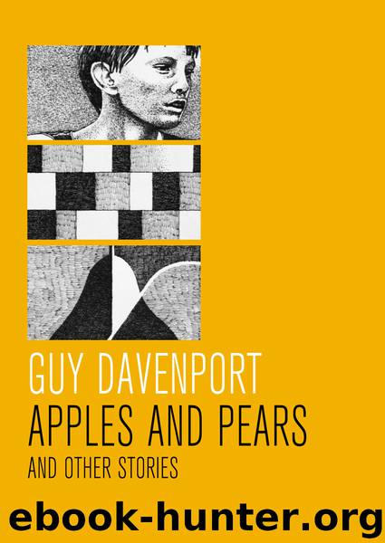 Apples and Pears by Guy Davenport