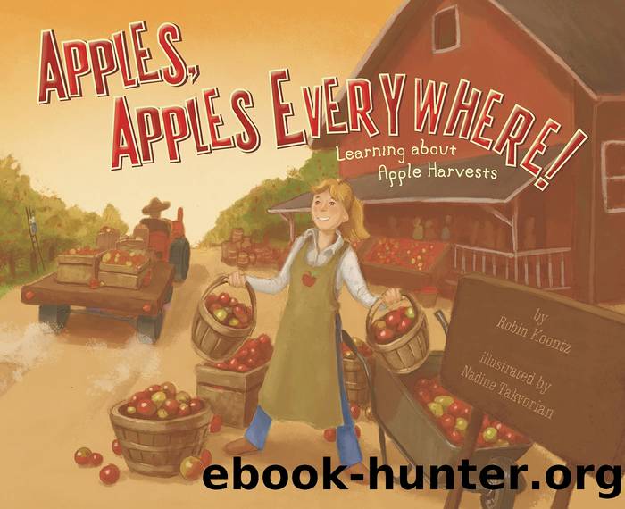 Apples, Apples Everywhere! by Robin Koontz
