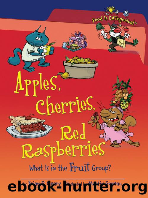 Apples, Cherries, Red Raspberries by Brian P. Cleary